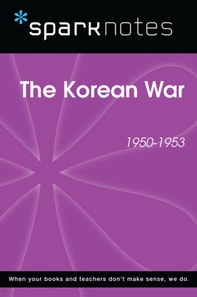 Korean War (1950-1953) (SparkNotes History Note)