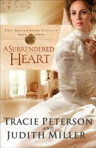 Surrendered Heart (The Broadmoor Legacy Book #3)