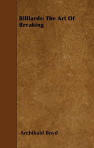 Billiards: The Art Of Breaking