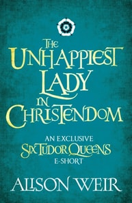 Unhappiest Lady in Christendom
