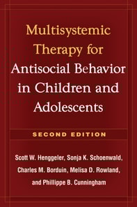 Multisystemic Therapy for Antisocial Behavior in Children and Adolescents