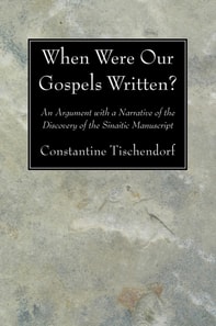 When Were Our Gospels Written?