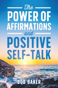 Power of Affirmations and Positive Self-Talk