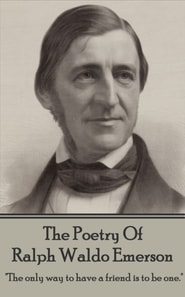 Poetry Of Ralph Waldo Emerson