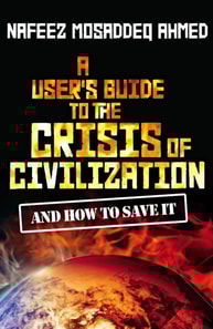User's Guide to the Crisis of Civilization