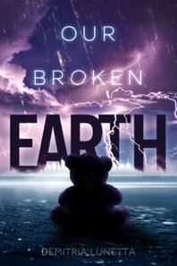 Our Broken Earth (Malcolm Walker, Book 1)
