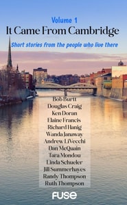 It Came from Cambridge - Volume 1 Short Stories
