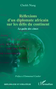 Réflexions d'un diplomate africain sur les défis du continent