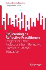 (Re)learning as Reflective Practitioners
