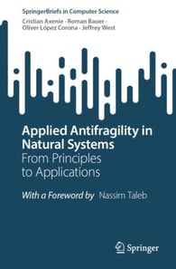 Applied Antifragility in Natural Systems