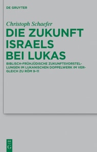 Die Zukunft Israels bei Lukas