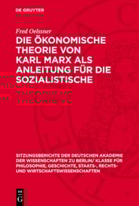 Die ökonomische Theorie von Karl Marx als Anleitung für die sozialistische Wirtschaftsführung