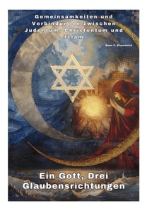 Ein Gott,  Drei Glaubensrichtungen