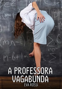 A professora vagabunda
