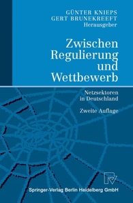 Zwischen Regulierung und Wettbewerb