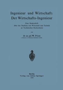 Ingenieur und Wirtschaft: Der Wirtschafts-Ingenieur
