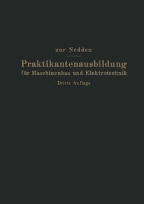 Praktikantenausbildung für Maschinenbau und Elektrotechnik