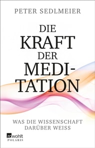 Die Kraft der Meditation