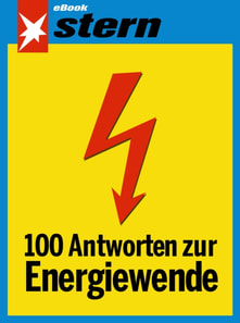 100 Antworten zur Energiewende (stern eBook)