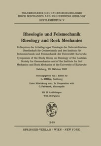 Rheologie und Felsmechanik / Rheology and Rock Mechanics
