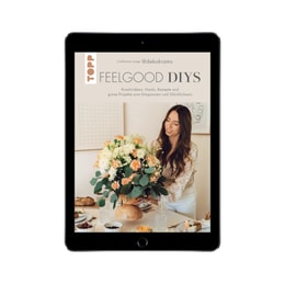 Feelgood-DIYs. Von Catharina Junge aka @dekokrams