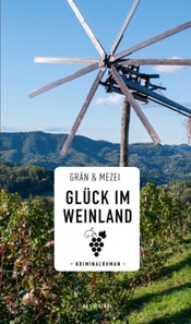 Glück im Weinland
