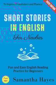 Short Stories in English for Newbies: