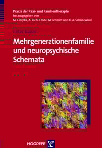 Mehrgenerationenfamilie und neuropsychische Schemata