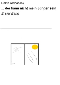 ... der kann nicht mein Jünger sein