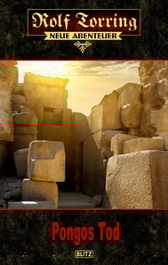 Rolf Torring – Neue Abenteuer 11: Pongos Tod
