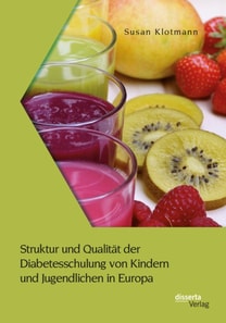 Struktur und Qualitat der Diabetesschulung von Kindern und Jugendlichen in Europa