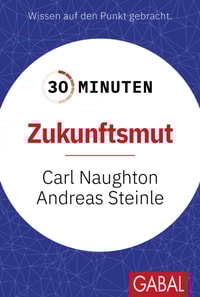 30 Minuten Zukunftsmut