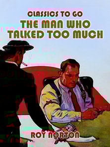 Man Who Talked Too Much