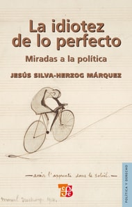 La idiotez de lo perfecto