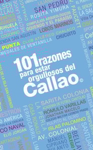 101 razones para estar orgullosos del Callao