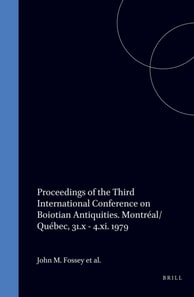Proceedings of the Third International Conference on Boiotian Antiquities.