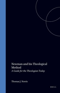 Newman and his Theological Method