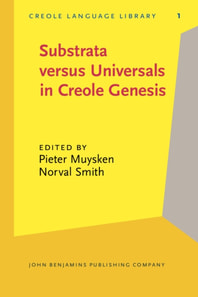 Substrata versus Universals in Creole Genesis