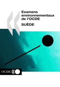 Examens environnementaux de l'OCDE : Suede 2004