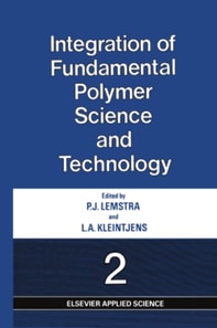 Integration of Fundamental Polymer Science and Technology-2