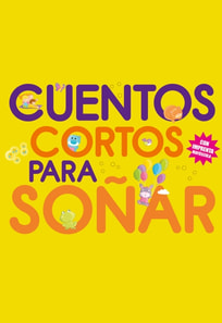 Cuentos cortos para soñar 2