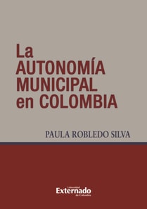 La autonomía municipal en Colombia