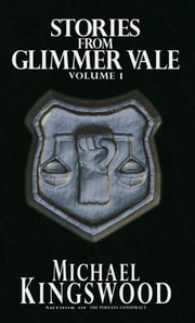 Stories From Glimmer Vale - Volume 1