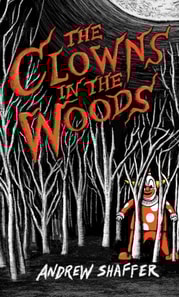 Clowns in the Woods