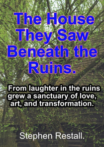 House They Saw Beneath the Ruins