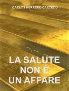 La Salute Non E Un Affare