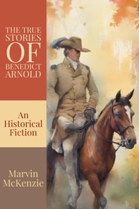 True Stories of Benedict Arnold