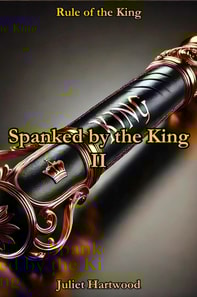 Spanked by the King II