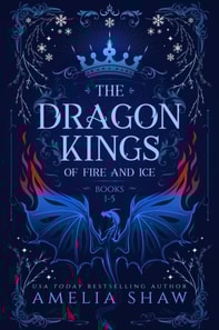 Dragon Kings of Fire and Ice: Books 1-5