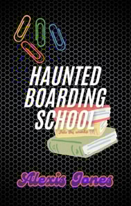 Haunted Boarding School